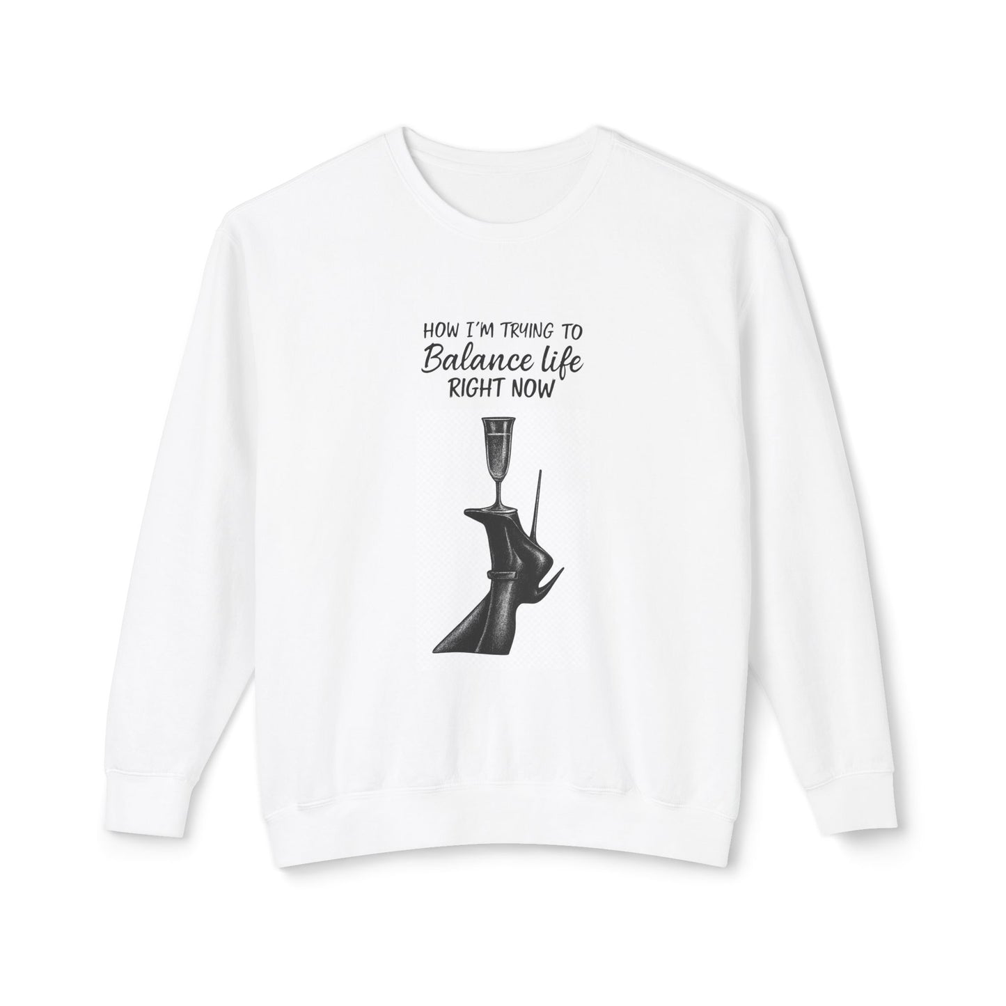 Balance Life Unisex Lightweight Crewneck Sweatshirt, Gift for Her, Motivational Apparel, Cozy Sweatshirt, Everyday Wear