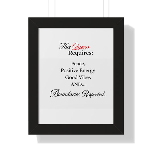 Framed Vertical Poster — "This Queen Requires: Peace, Positive Energy, Good Vibes & Boundaries Respected"